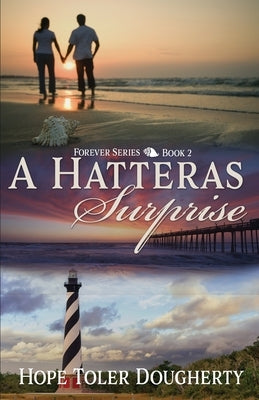 A Hatteras Surprise by Toler Dougherty, Hope