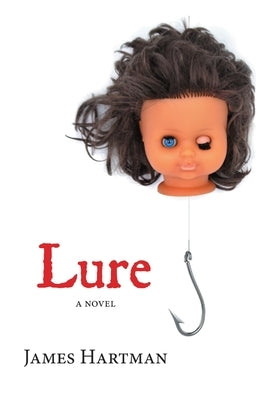 Lure by Hartman, James