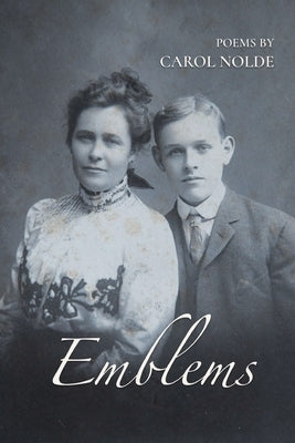 Emblems by Nolde, Carol