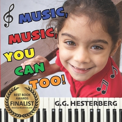 Music, Music, You Can Too! by Hesterberg, G. G.