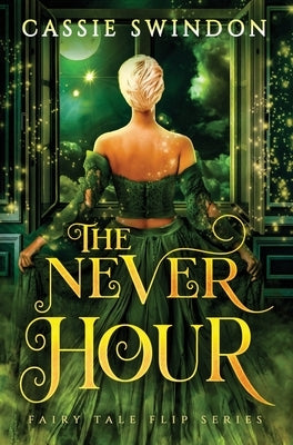 The Never Hour by Swindon, Cassie Hernley