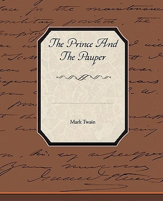 The Prince and the Pauper by Twain, Mark
