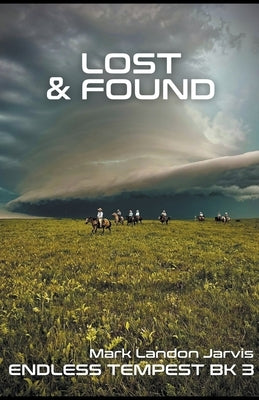 Lost and Found by Jarvis, Mark Landon