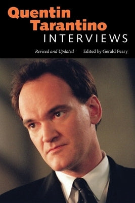 Quentin Tarantino: Interviews by Peary, Gerald
