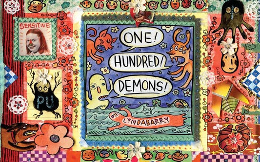 One! Hundred! Demons! by Barry, Lynda