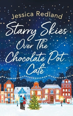 Starry Skies Over The Chocolate Pot Cafe by Redland, Jessica