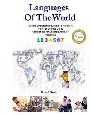Languages of the World: A Multi-Lingual Introduction to Numbers from Around the Globe by Sheets, Brian P.