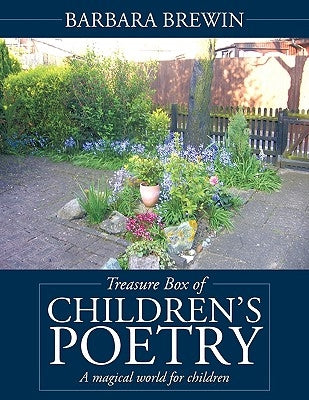 Treasure Box of Children's Poetry: A Magical World for Children by Brewin, Barbara