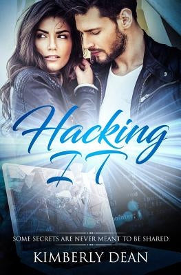 Hacking IT by Dean, Kimberly