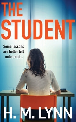 The Student by Lynn, H. M.