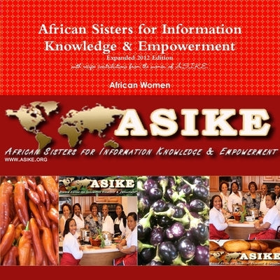 African Sisters for Information Knowledge & Empowerment by Women, African