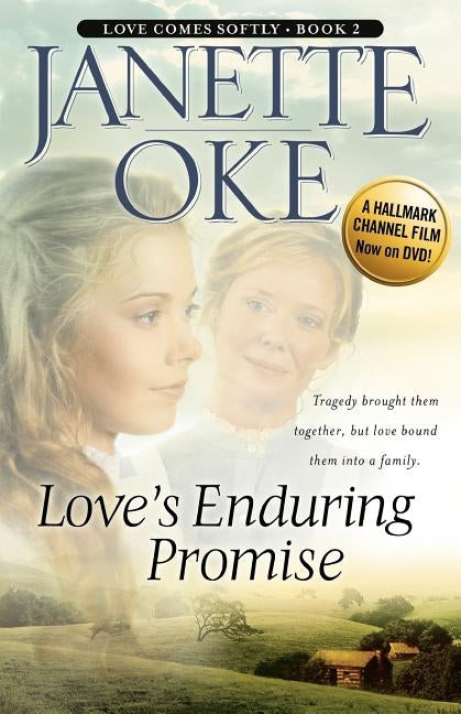 Love's Enduring Promise by Oke, Janette