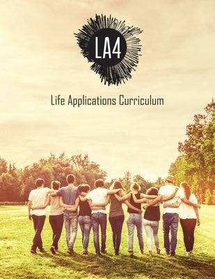 LA4 Curriculum: LA4 Curriculum of Honor by Kidder, Troy
