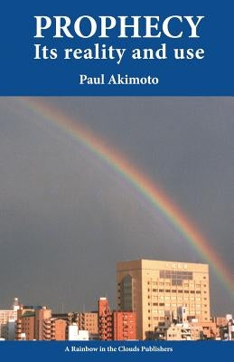 Prophecy by Akimoto, Paul