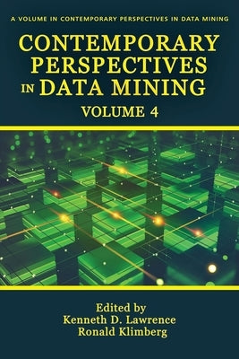 Contemporary Perspectives in Data Mining by Lawrence, Kenneth D.