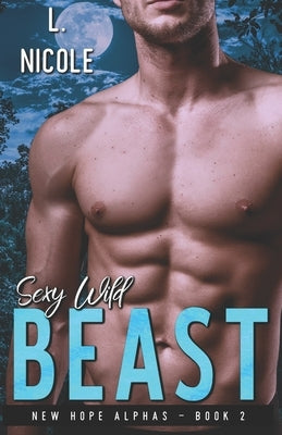Sexy Wild Beast by Nicole, L.