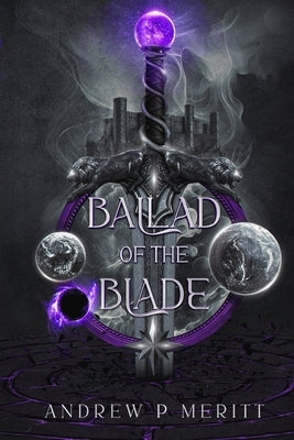 Ballad of the Blade by Meritt, Andrew P.