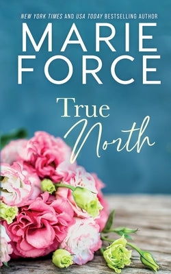 True North by Force, Marie