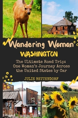 Wandering Woman: Washington by Bettendorf, Julie G.