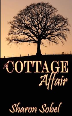 A Cottage Affair by Sobel, Sharon