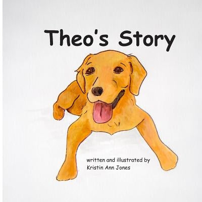 Theo's Story by Jones, Kristin Ann