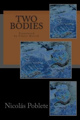 Two Bodies by Hirsch, Claire