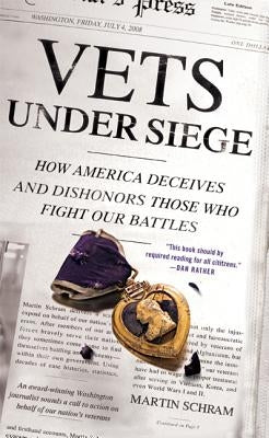 Vets Under Siege by Schram, Martin