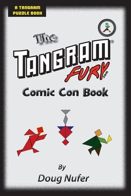 Tangram Fury Comic Con Book by Nufer, Doug