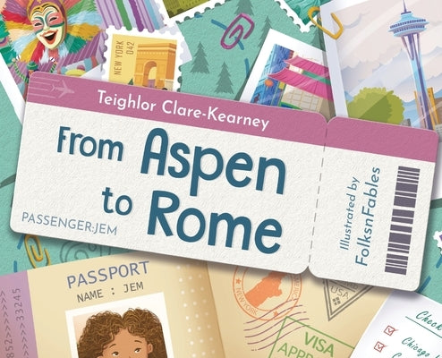 From Aspen to Rome by Clare-Kearney, Teighlor