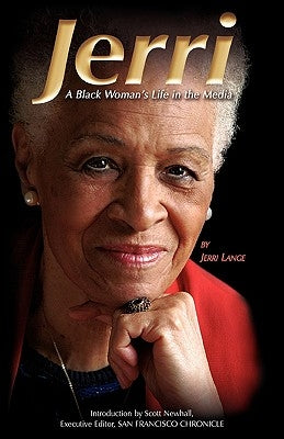 Jerri: A Black Woman's Life in the Media by Lange, Jerri