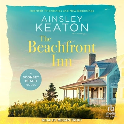 The Beachfront Inn by Keaton, Ainsley