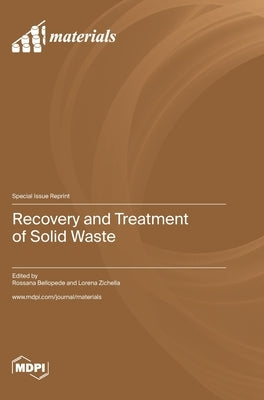Recovery and Treatment of Solid Waste by Bellopede, Rossana