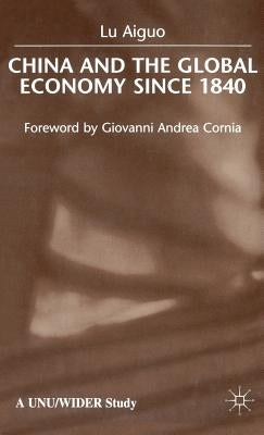 China and the Global Economy by Aiguo, L.