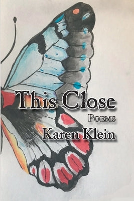 This Close by Klein, Karen