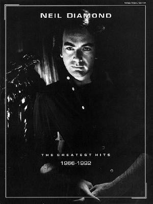 Neil Diamond - The Greatest Hits 1966-1992 by Diamond, Neil