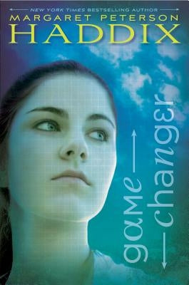 Game Changer by Haddix, Margaret Peterson