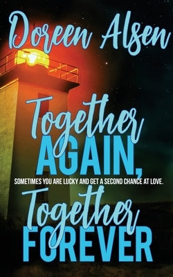 Together Again, Together Forever by Alsen, Doreen