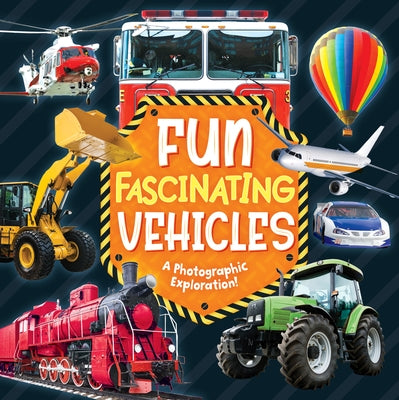 Fun Fascinating Vehicles by Publishing, Kidsbooks