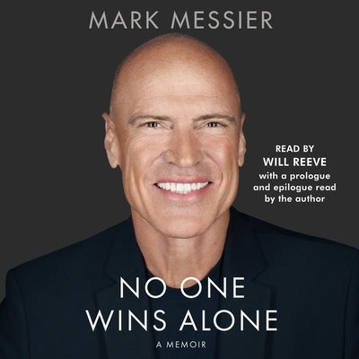 No One Wins Alone: A Memoir by Messier, Mark