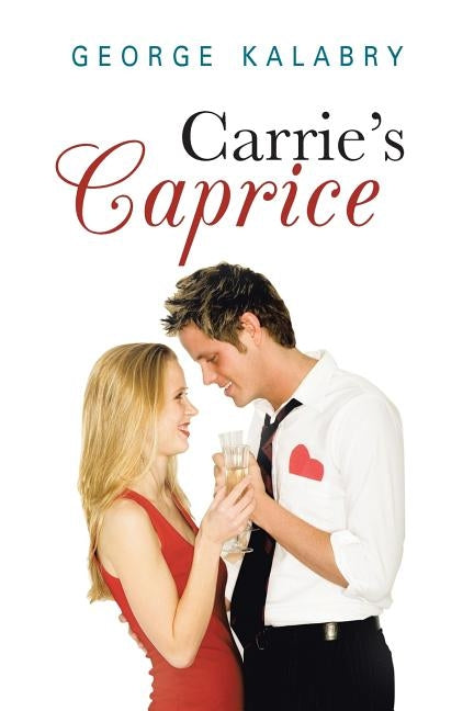 Carrie's Caprice by Kalabry, George