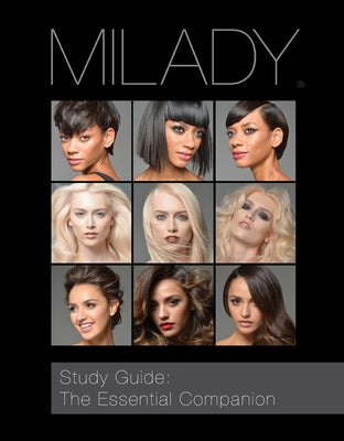 Study Guide: The Essential Companion for Milady Standard Cosmetology by Milady