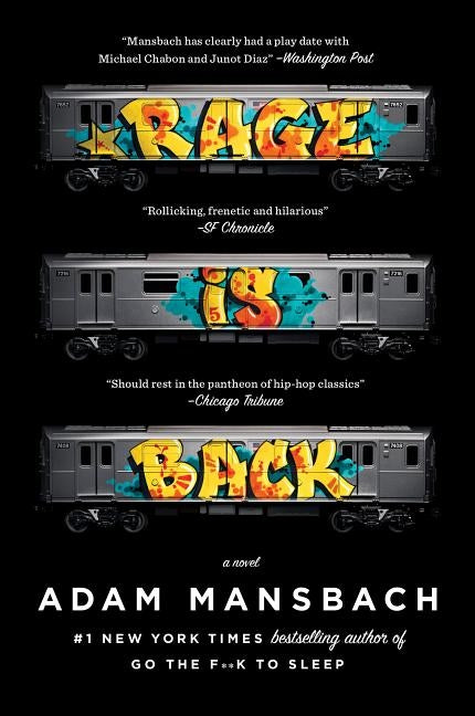 Rage Is Back by Mansbach, Adam