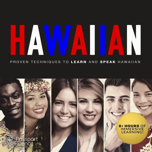 Hawaiian: Proven Techniques to Learn and Speak Hawaiian by Made for Success