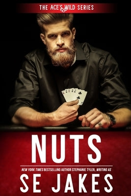 Nuts (Ace's Wild Book 2) by Tyler, Stephanie