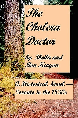 The Cholera Doctor by Kenyon, Ron