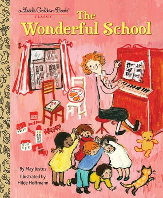 The Wonderful School by Justus, May