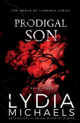 Prodigal Son by Michaels, Lydia