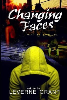 Changing Faces by Grant, Leverne Williams