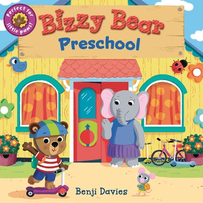 Bizzy Bear: Preschool by Davies, Benji