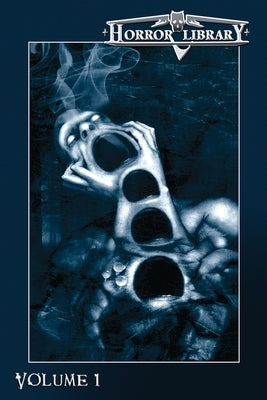 Horror Library, Volume 1 by Cavender, R. J.